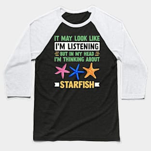 Funny Starfish Lover Baseball T-Shirt
